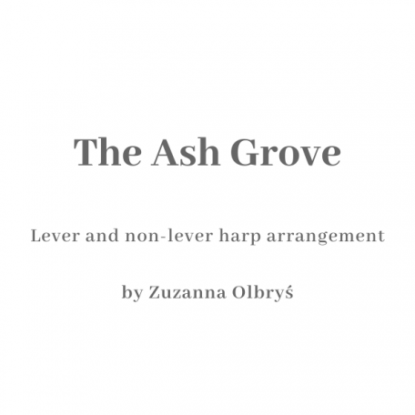 The Ash Grove cover - lever and non-lever harp arrangement by Zuzanna Olbrys